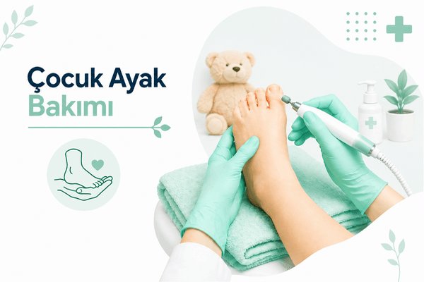 Çocuk Ayak Bakımı Hizmeti - Çocuk ayak bakımı konusunda doğru yöntemlerle sağlıklı gelişimi destekleyin. Hij